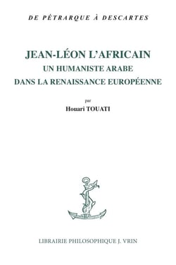 Jean-Léon l'Africain : Un humaniste arabe dans la Renaissance européenne