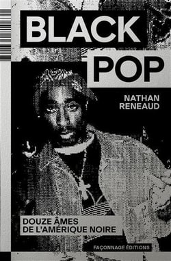 Black Pop : Douze âmes de l'Amérique noire