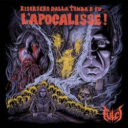 Risorsero Dalla Tomba e fu... L'Apocalisse! - édition colorée