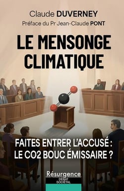 Le mensonge climatique - Faites entrer l'accusé : le CO2 bouc émissaire ?