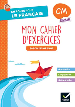 En route pour le français ! : CM1, CM2 - Mon cahier d'exercices - Parcours orange (édition 2026)