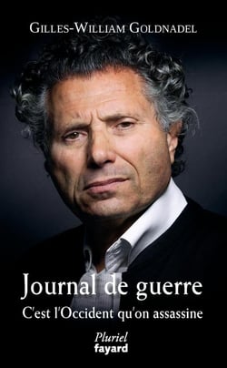 Journal de guerre : C'est l'Occident qu'on assassine