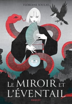 Le miroir et l'éventail