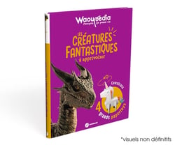 Waoupédia : Les créatures fantastiques à apprivoiser