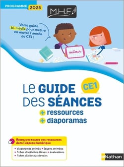 MHF - La Méthode Heuristique de Français : CE1 - Le guide des séances + ressources + diaporamas (édition 2025)