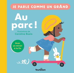 Je parle comme un grand : Au parc !