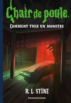 Chair de poule Tome 34 : Comment tuer un monstre