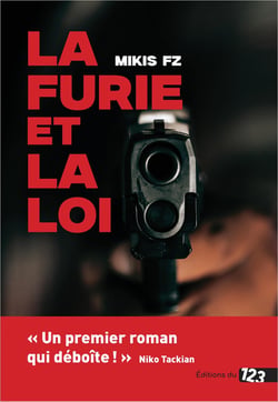 La Furie et la Loi : Thriller