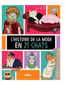 L'Histoire de la mode en 21 chats