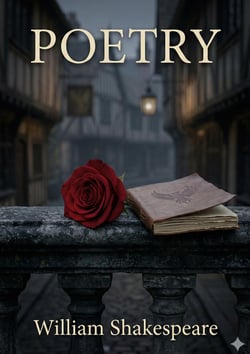 Poetry : by William Shakespeare