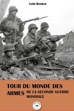 Tour du monde des armes de la seconde guerre mondiale