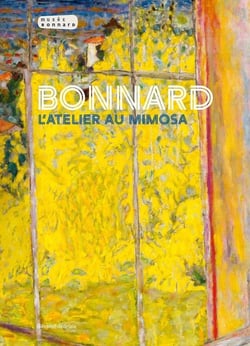 Bonnard : L'atelier au mimosa