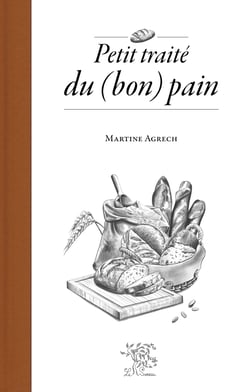 Petite traité du (bon) pain