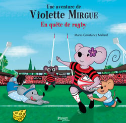 Une aventure de Violette Mirgue Tome 13 : En quête de rugby