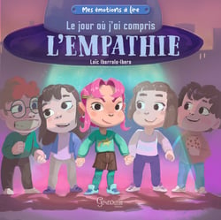 Le jour où j'ai compris l'empathie