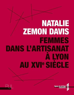 Femmes dans l'artisanat à Lyon au XVIe siècle