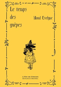 Le temps des guêpes