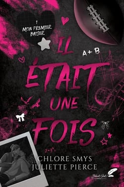 Il était une fois Tome 1 : Mon premier baiser