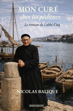 Mon curé chez les pêcheurs : Le roman de l'abbé Cuq