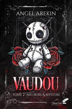 Vaudou t.2 : meurtre & mystere