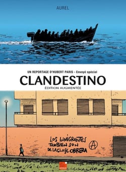 Clandestino : Clandestino - 2eme édition augmentée