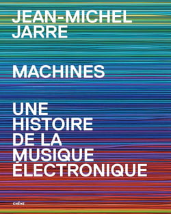 Machines : Histoire de la musique électronique