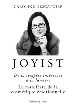 Joyist, de la tempête intérieure à la lumière : Le manifeste de la cosmétique émotionnelle