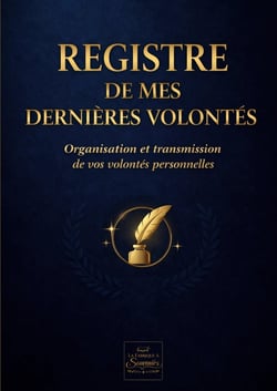 Registre de mes derniers souhaits et dernières volontés : Registre de vos dernières volontés et planificateur décès : centralisez vos informations personnelles, documents importants et démarches pour soulager votre famille
