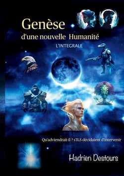 Genèse d'une nouvelle Humanité : La suprématie du bien