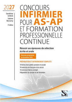 Concours infirmier pour AS-AP et formation professionnelle continue 2027 : Epreuves de sélection écrite et orale