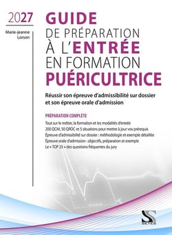 Guide de préparation à l'entrée en formation puéricultrice 2027 : réussir sa sélection et son épreuve orale d'admission