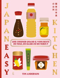 Japaneasy Kitchen : Que cuisiner quand il vous reste du miso, du dashi ou du mirin ?