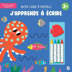 Mon livre à pastels : J'apprends à écrire