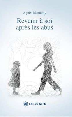 Revenir à soi après les abus