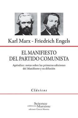 Manifiesto del Partido Comunista - Apéndice: notas sobre las primeras ediciones del Manifiesto y su difusión