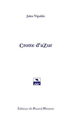 Crotte d'aZur : ou Le syndrome de la plage blanche