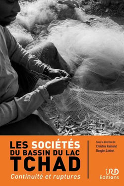 Les sociétés du bassin du lac Tchad : Continuité et ruptures