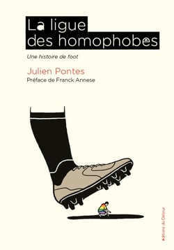 La Ligue des homophobes : Une histoire de foot
