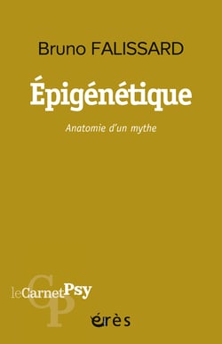 Épigénétique : Anatomie d'un mythe