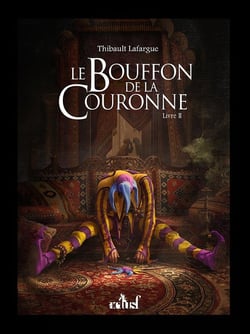 Le bouffon de la couronne Tome 2