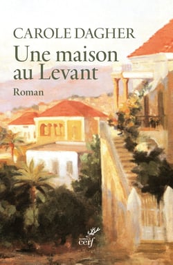 Une maison au Levant