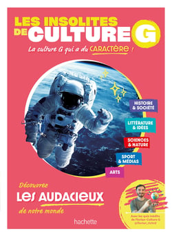 Les insolites de culture G : Les audacieux