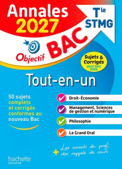 Objectif bac : Tout-en-un - Terminale STMG - Annales : sujets & corrigés (édition 2027)