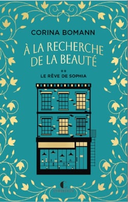 À la recherche de la beauté - Tome 2 : Le Rêve de Sophia