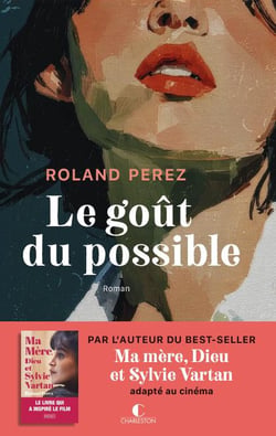 Le goût du possible