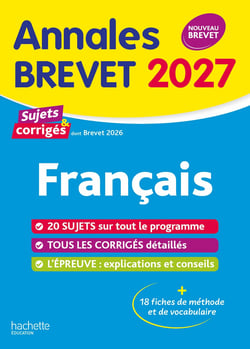 Annales brevet : Français - 3e - Sujets et corrigés (édition 2027)