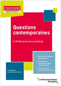 Questions contemporaines : 30 thèmes de culture générale