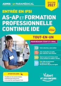 Entrée en IFSI pour AS-AP et formation professionnelle continue (FPC) : Tout-en-un - Fil d'actualité mois par mois offert - Sélection 2027