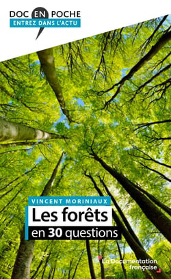 Les forêts en 30 questions