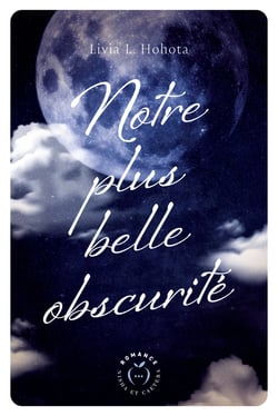 Notre plus belle obscurité